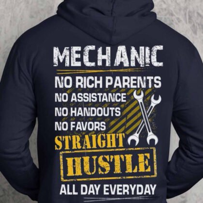 Mechanic Straight Hustle All Day Everyday