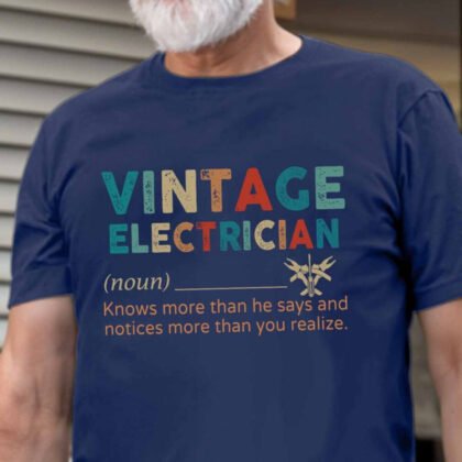 Vintage Electrician Apparel - Wise Tradesman