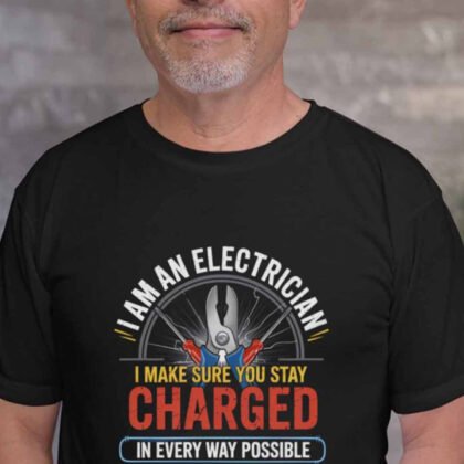 Stay Charged Electrician Apparel – Bold Humor
